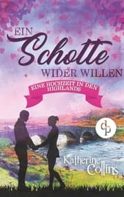 Cover von Ein Schotte wider Willen (Liebesroman)