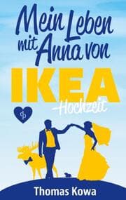 Cover von Mein Leben mit Anna von IKEA - Hochzeit