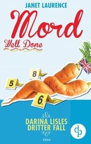 Cover von Mord Well Done: Darina Lisles dritter Fall (Krimi, Cosy Crime)