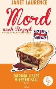 Cover von Mord nach Rezept: Darina Lisles vierter Fall (Krimi, Cosy Crime)