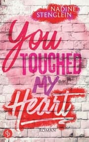 Cover von You touched my Heart (Liebe)