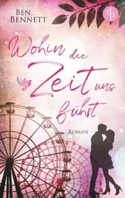 Cover von Wohin die Zeit uns führt