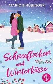 Cover von Schneeflocken und Winterküsse