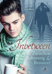 Cover von Inbetween - Zwischen Bahnsteig und Bestatter