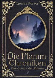 Cover von Die Flamm-Chroniken - Das Gesetz der Flamm