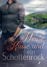 Cover von Heiße Küsse und ein Schottenrock
