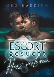 Cover von Escort gesucht - Herz verloren