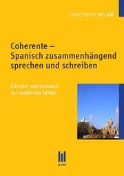 Cover von Coherente - Spanisch zusammenhängend sprechen und schreiben