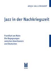 Cover von Jazz in der Nachkriegszeit