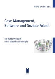 Cover von Case Management, Software und Soziale Arbeit