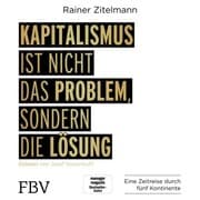 Cover von Kapitalismus ist nicht das Problem, sondern die Lösung