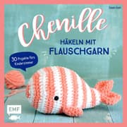 Cover von Chenille - Häkeln mit Flauschgarn