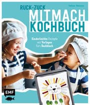 Cover von Ruck-Zuck-Mitmach-Kochbuch
