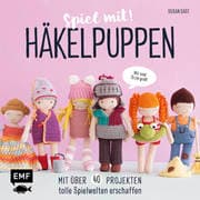 Cover von Spiel mit! Häkelpuppen - Mit über 40 Projekten tolle Spielwelten erschaffen