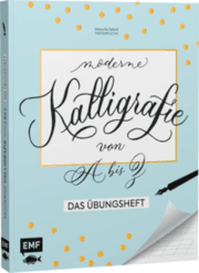 Cover von Moderne Kalligrafie von A bis Z - Das Übungsheft