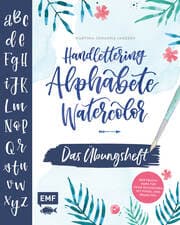 Cover von Handlettering Alphabete Watercolor - Das Übungsheft