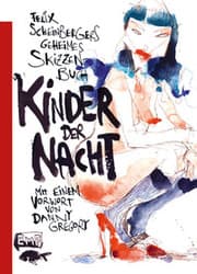 Cover von Felix Scheinbergers geheimes Skizzenbuch - Kinder der Nacht