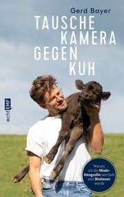 Cover von Tausche Kamera gegen Kuh