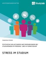 Cover von Stress im Studium. Psychische Belastungen und Erkrankungen bei Studierenden im Präsenz- und im Fernstudium