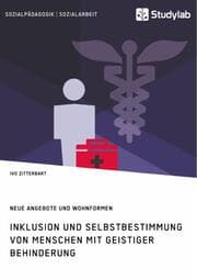 Cover von Inklusion und Selbstbestimmung von Menschen mit geistiger Behinderung. Neue Angebote und Wohnformen