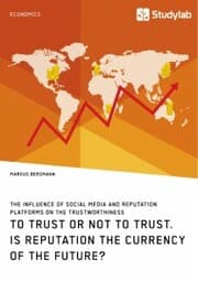Cover von To Trust or Not to Trust. Is Reputation the Currency of the Future?