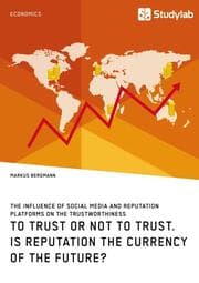 Cover von To Trust or Not to Trust. Is Reputation the Currency of the Future?