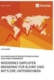 Cover von Modernes Employer Branding für kleine und mittlere Unternehmen. Ein Handlungsleitfaden für den Aufbau einer Arbeitgebermarke
