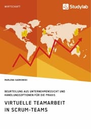 Cover von Virtuelle Teamarbeit in Scrum-Teams. Beurteilung aus Unternehmenssicht und Handlungsoptionen für die Praxis