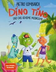 Cover von Dino Tino und das geheime Musikcamp