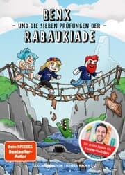 Cover von Benx und die sieben Prüfungen der Rabaukiade