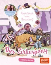 Cover von Abenteuer vom Rosenhof. Das Zirkuspony