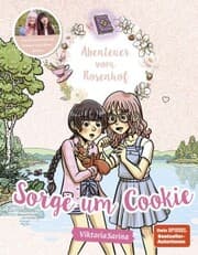 Cover von Abenteuer vom Rosenhof. Sorge um Cookie