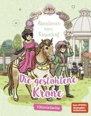 Cover von Abenteuer vom Rosenhof. Die gestohlene Krone