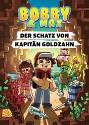 Cover von Bobby & Max - Der Schatz von Kapitän Goldzahn