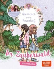 Cover von Abenteuer vom Rosenhof. Im Zauberwald