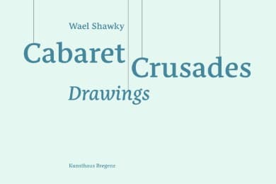Cover von Wael Shawky. Cabaret Crusades - Drawings