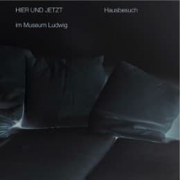 Cover von Hausbesuch / Home Visit HIER UND JETZT im Museum Ludwig Bd.2. HERE AND NOW at Museum Ludwig Vol.2