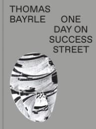 Cover von Thomas Bayrle. One Day On Success Street