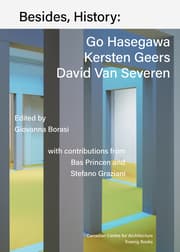 Cover von Besides, History: Go Hasegawa, Kersten Geers, David Van Severen