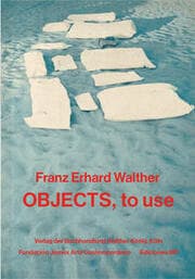 Cover von Franz Erhard Walther. Objects, to use