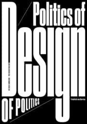 Cover von Friedrich von Borries. Politics of Design. Design of Politics
