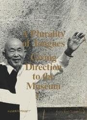 Cover von Moderna Museet: A Plurality of Tongues: Giving Direction to the Museum