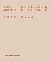 Cover von Asad Raza. Root Sequence. Mother Tongue.