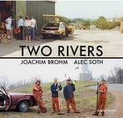 Cover von Two Rivers. Joachim Brohm / Alec Soth.