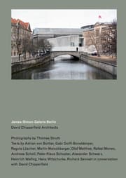 Cover von David Chipperfield Architects. James-Simon-Galerie Berlin. Fotografien von / Photography by Thomas Struth
