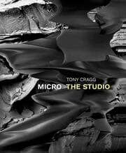 Cover von Tony Cragg. Micro - The Studio
