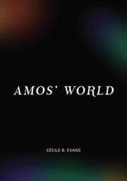 Cover von Cecile B. Evans. Amos World