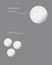 Cover von Public Matters. Debatten & Dokumente aus dem Skulptur Projekte Archiv