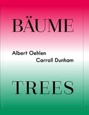 Cover von Albert Oehlen / Carroll Dunham. Bäume / Trees