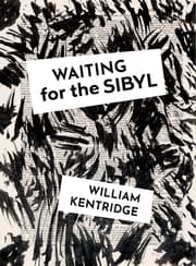 Cover von William Kentridge. Waiting for the Sibyl